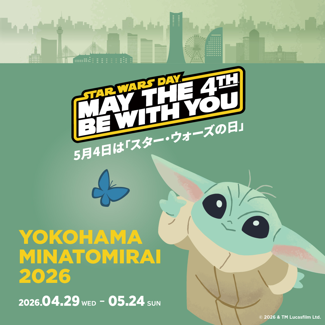 STAR WARS DAY YOKOHAMA MINATOMIRAI 2026