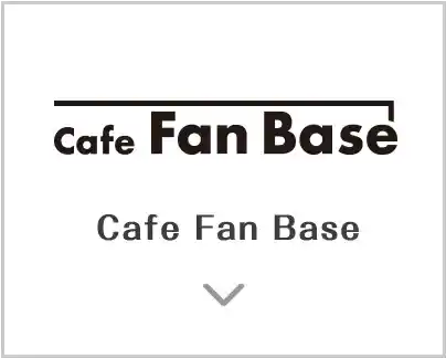 Cafe Fan Base